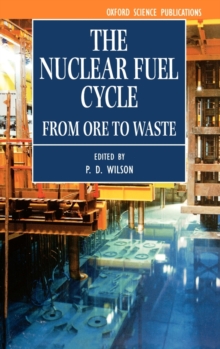 Image for The nuclear fuel cycle  : from ore to waste