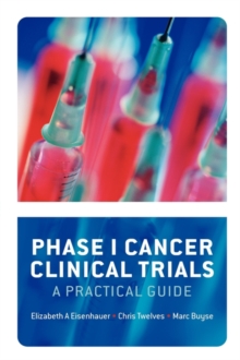 Image for Phase 1 cancer clinical trials  : a practical guide