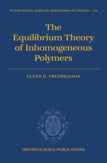Equilibrium Theory of Inhomogeneous Polymers