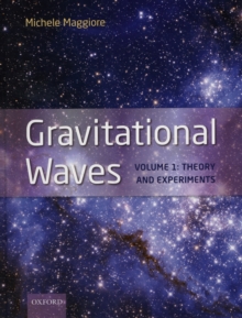 Image for Gravitational wavesVol. 1: Theory and experiments