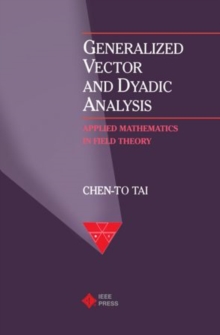 Generalized Vector and Dyadic Analysis