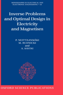 Image for Inverse Problems and Optimal Design in Electricity and Magnetism