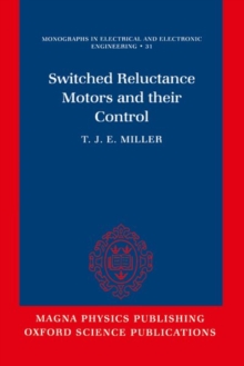 Image for Switched Reluctance Motors and Their Control