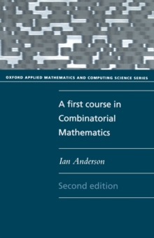 First Course in Combinatorial Mathematics