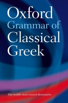 Image for The Oxford grammar of classical Greek