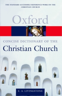 Image for The Concise Oxford Dictionary of the Christian Church