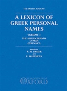 Lexicon of Greek Personal Names: Volume I: The Aegean Islands, Cyprus, Cyrenaica