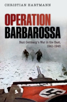 Image for Operation Barbarossa  : Nazi Germany's war in the East, 1941-1945