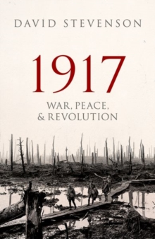 Image for 1917  : war, peace, and revolution