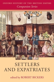 Image for Settlers and expatriates  : Britons over the seas