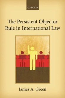 Persistent Objector Rule in International Law