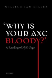 Image for 'Why is your axe bloody?'  : a reading of Njáals saga