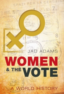 Image for Women and the vote  : a world history