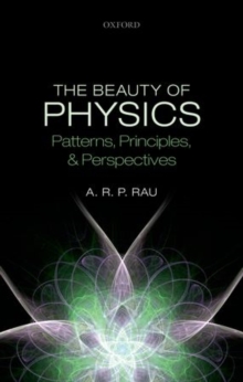 Image for The Beauty of Physics: Patterns, Principles, and Perspectives