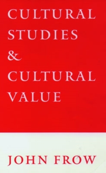 Cultural Studies and Cultural Value