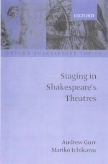 Image for Staging in Shakespeare's theatres