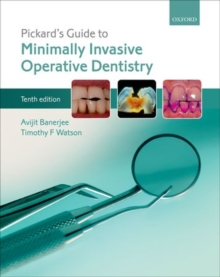 Image for Pickard's guide to minimally invasive operative dentistry