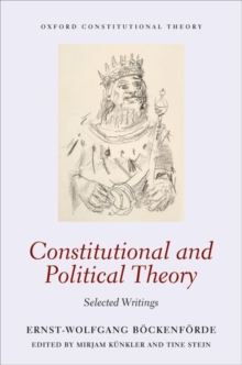 Constitutional and Political Theory: Selected Writings