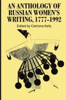 Image for An Anthology of Russian Women's Writing 1777-1992
