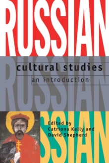 Image for Russian cultural studies  : an introduction