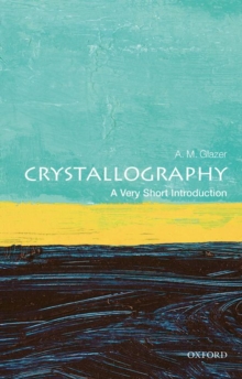 Crystallography: A Very Short Introduction