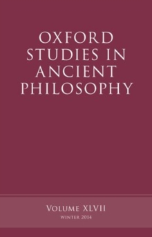Image for Oxford studies in ancient philosophyVolume 47