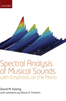 Spectral Analysis of Musical Sounds with Emphasis on the Piano