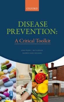 Image for Disease Prevention : A Critical Toolkit