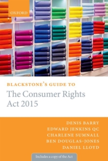 Image for Blackstone's guide to the Consumer Rights Act 2015