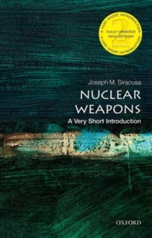 Image for Nuclear Weapons: A Very Short Introduction