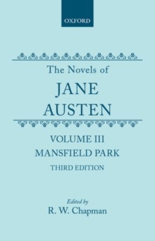 Image for The Novels of Jane Austen : Volume III: Mansfield Park