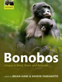 Bonobos: Unique in Mind, Brain, and Behavior