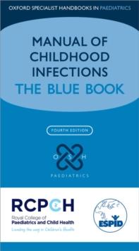 Image for Manual of childhood infections  : the blue book
