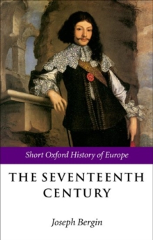 Image for The seventeenth century  : Europe 1598-1715