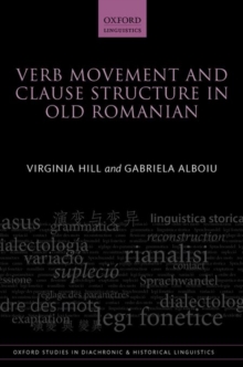 Verb Movement and Clause Structure in Old Romanian