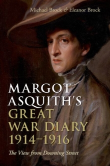 Image for Margot Asquith's Great War diary, 1914-1916  : the view from Downing Street