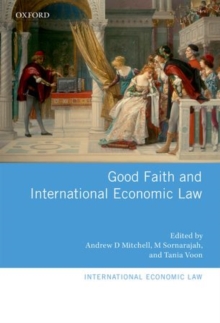 Image for Good Faith and International Economic Law