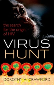 Image for Virus hunt  : the search for the origin of HIV/AIDs