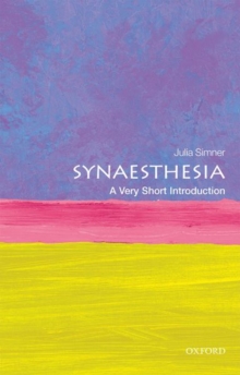 Image for Synaesthesia: A Very Short Introduction
