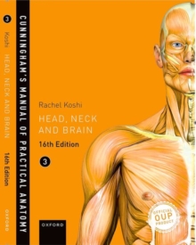 Cunningham’s Manual of Practical Anatomy VOL 3 Head, Neck and Brain