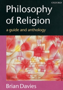 Philosophy of Religion: A Guide and Anthology