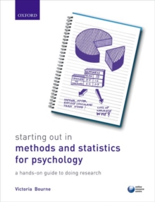 Image for Starting out in methods and statistics for psychology  : a hands-on guide to doing research