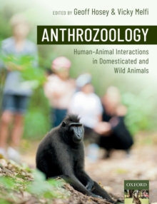 Image for Anthrozoology  : human-animal interactions in domesticated and wild animals