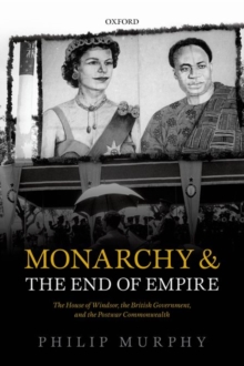 Monarchy and the End of Empire