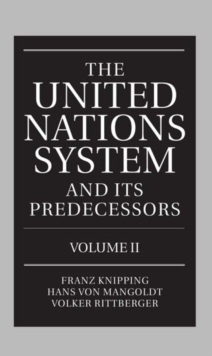 United Nations System and Its Predecessors: Volume II: Predecessors of the United Nations