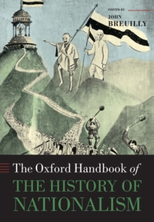 Image for The Oxford handbook of the history of nationalism