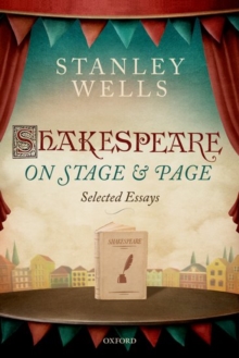 Image for Shakespeare on page and stage  : selected essays