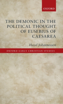 Demonic in the Political Thought of Eusebius of Caesarea