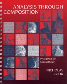Image for Analysis Through Composition : Principles of the Classical Style