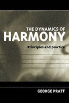 Image for The dynamics of harmony  : principles and practice